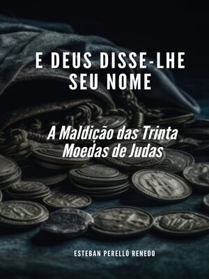 cover image of E DEUS DISSE-LHE SEU NOME